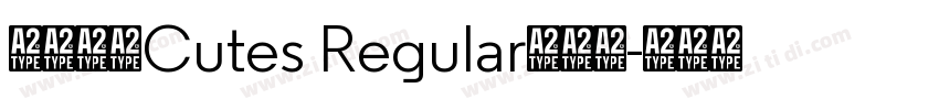 字非字特Cutes Regular别黑简字体转换